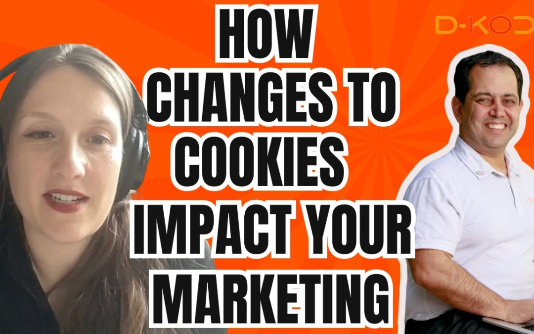How Changes to Cookies Impact Your Marketing