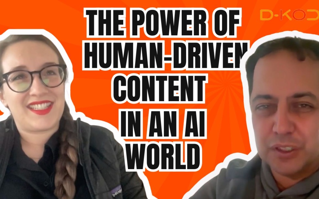 The Power of Human-Driven Content in an AI World